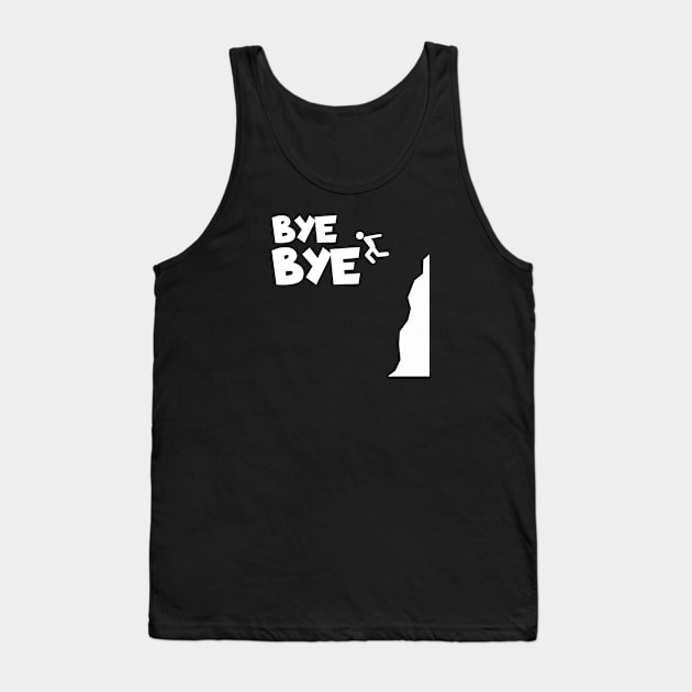 Cliff jumping bye bye Tank Top by maxcode